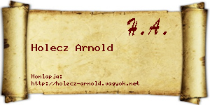 Holecz Arnold névjegykártya
